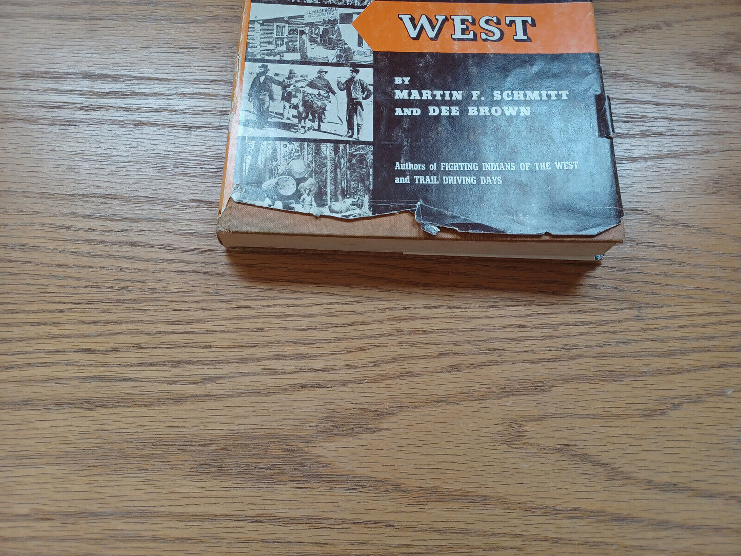 The Settlers West By Martin Schmitt 1955 Dust Jacket