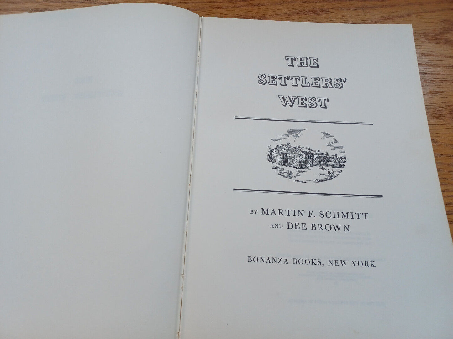 The Settlers West By Martin Schmitt 1955 Dust Jacket