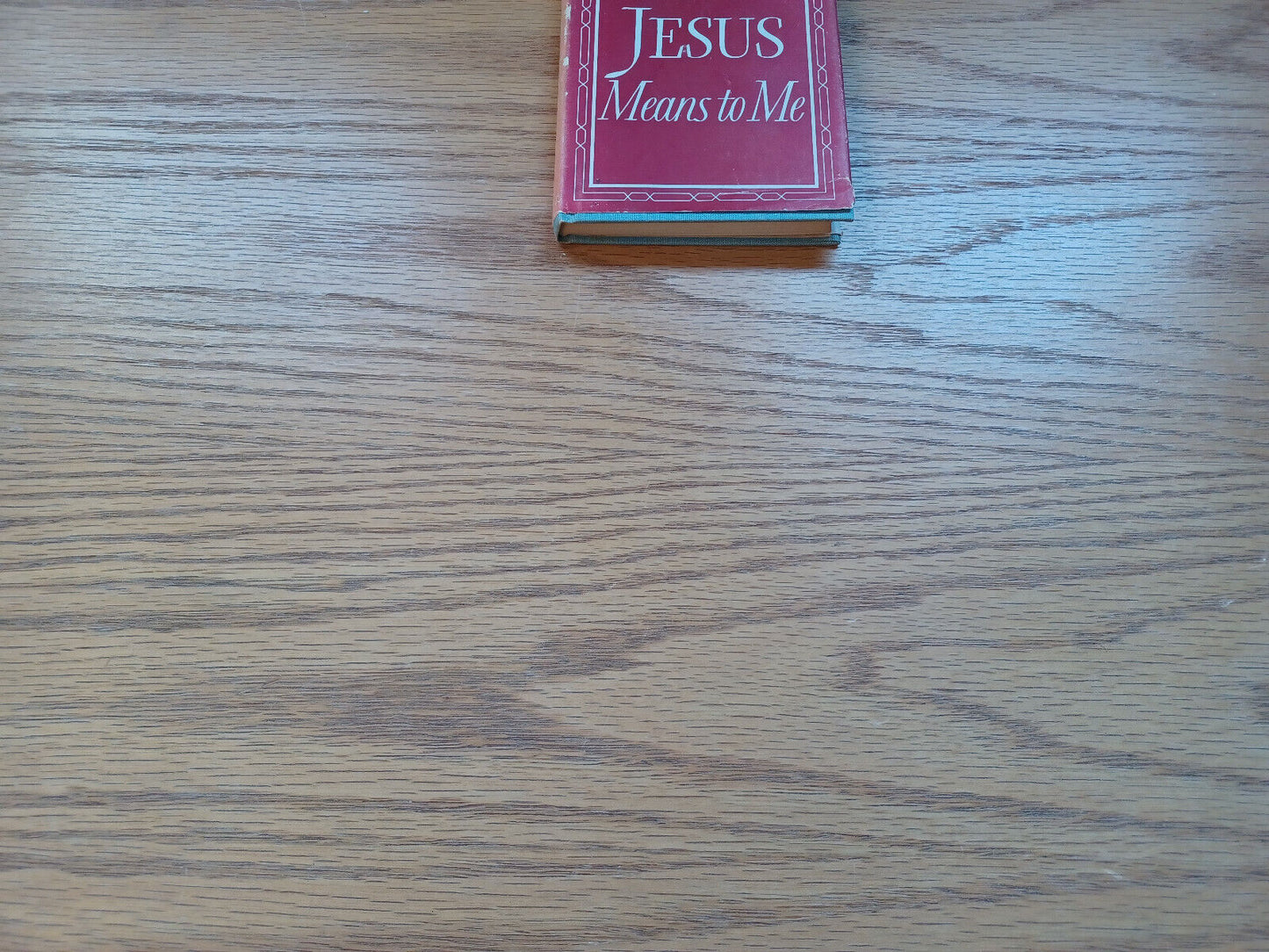 What Jesus Means To Me By Hw Gockel 1948 Dust Jacket