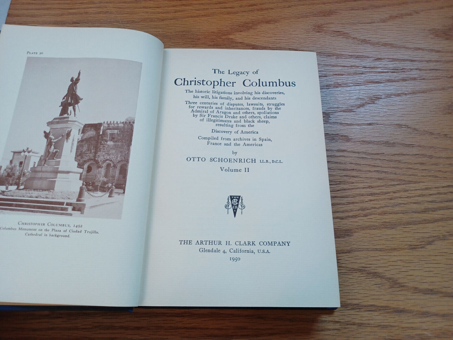 The Legacy Of Christopher Columbus By Otto Schoenrich Volume Two 1950