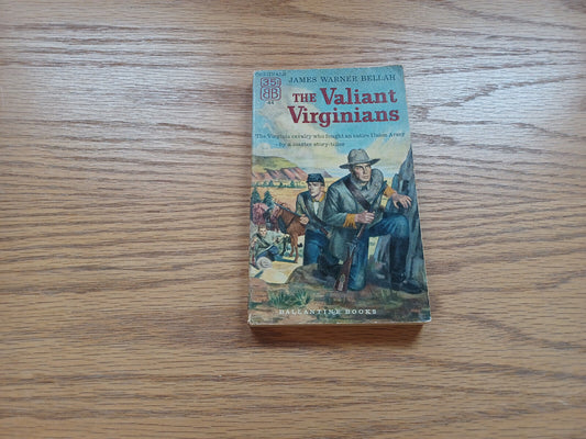 The Valiant Virginians James Warner Bellah 1953 Ballantine Books Paperback