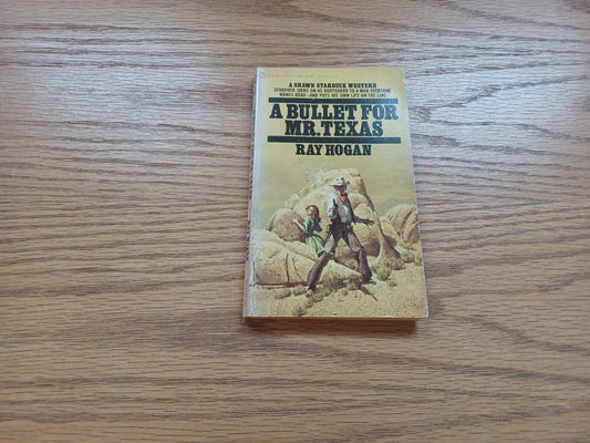 A Bullet For Mr Texas Ray Hogan 1971 New American Library