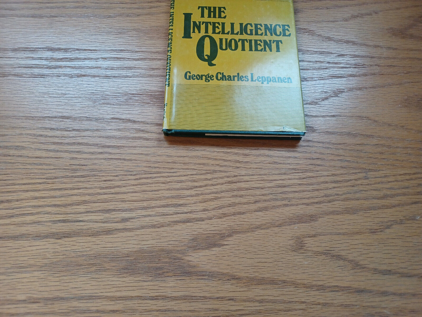 The Intelligence Quotient By George Leppanen Signed 1979 1st Ed Dust Jacket