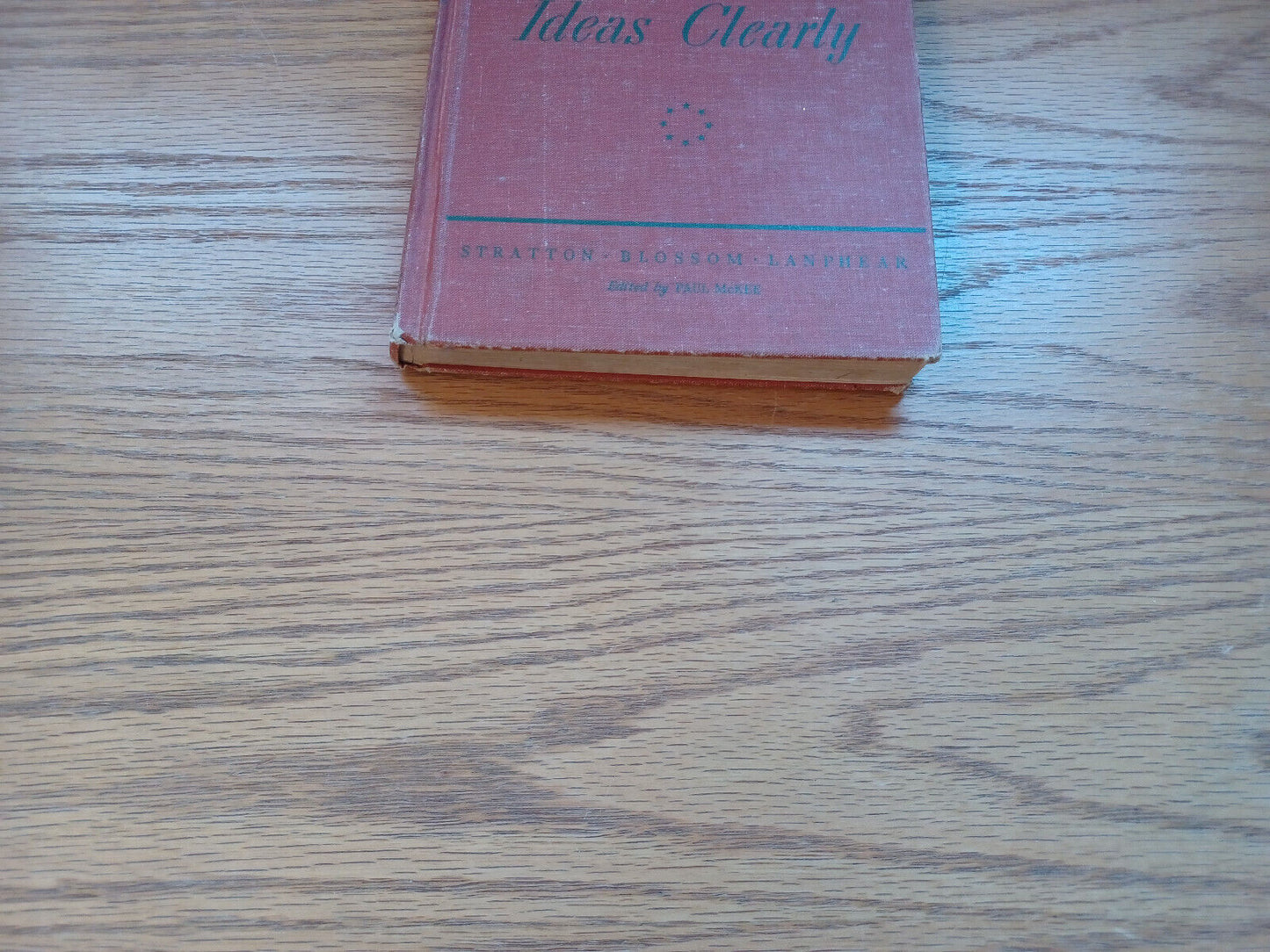 Expressing Ideas Clearly By Clarence Stratton 1942