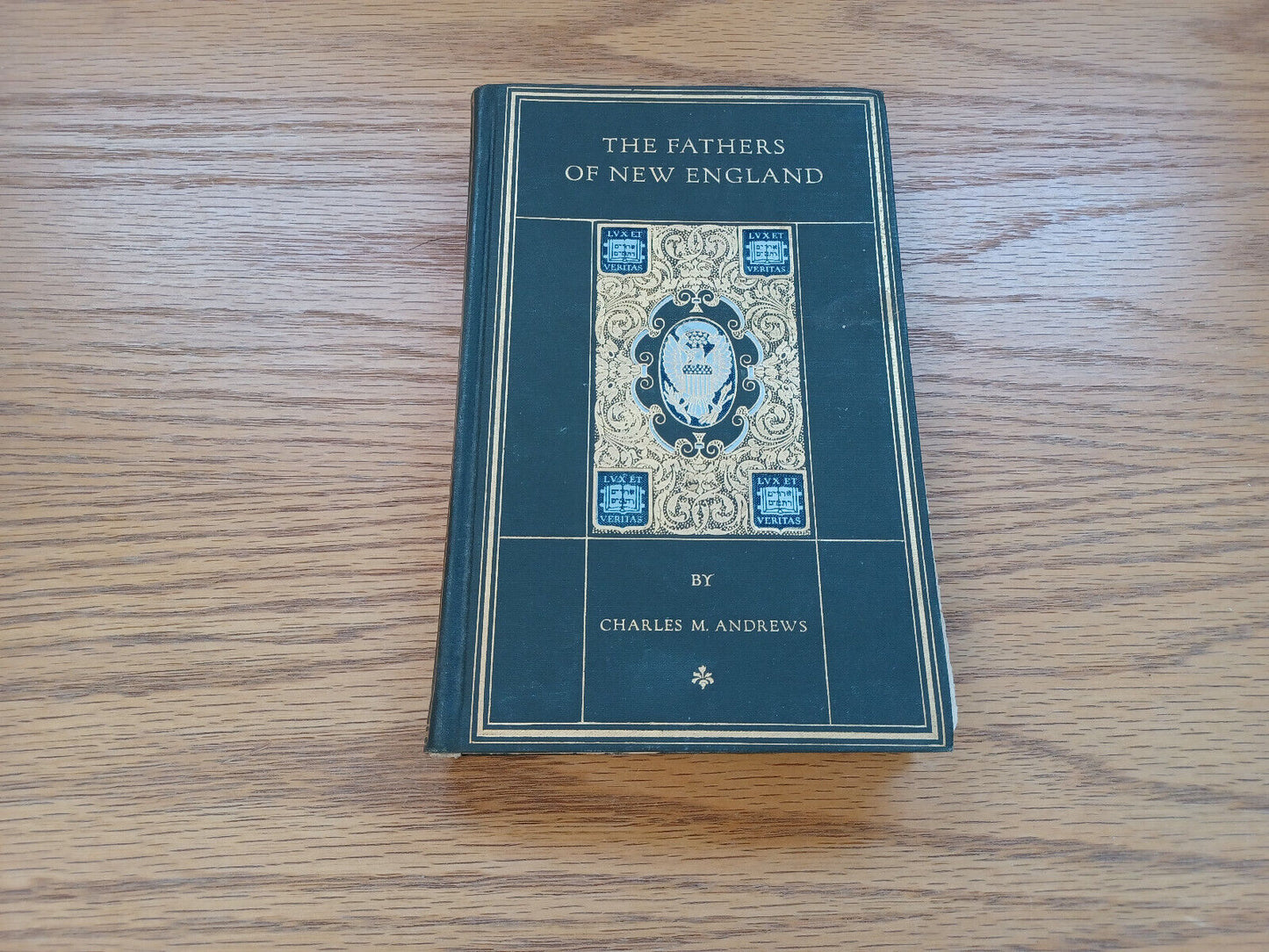 The Fathers Of New England Charles M Andrews 1919 Abraham Lincoln Edition Vol 6