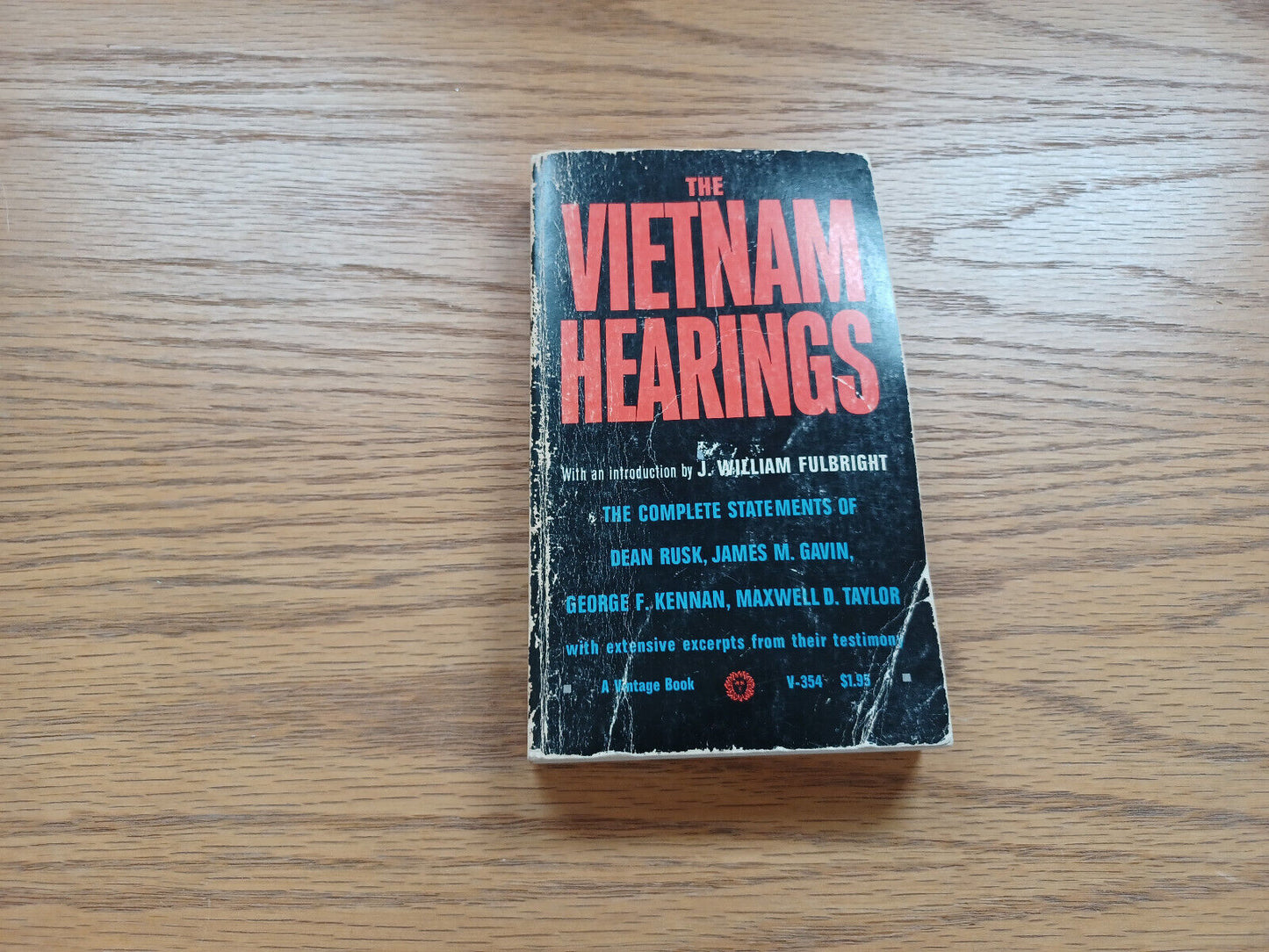 The Vietnam Hearings 1966 J William Fulbright Random House Vintage Books