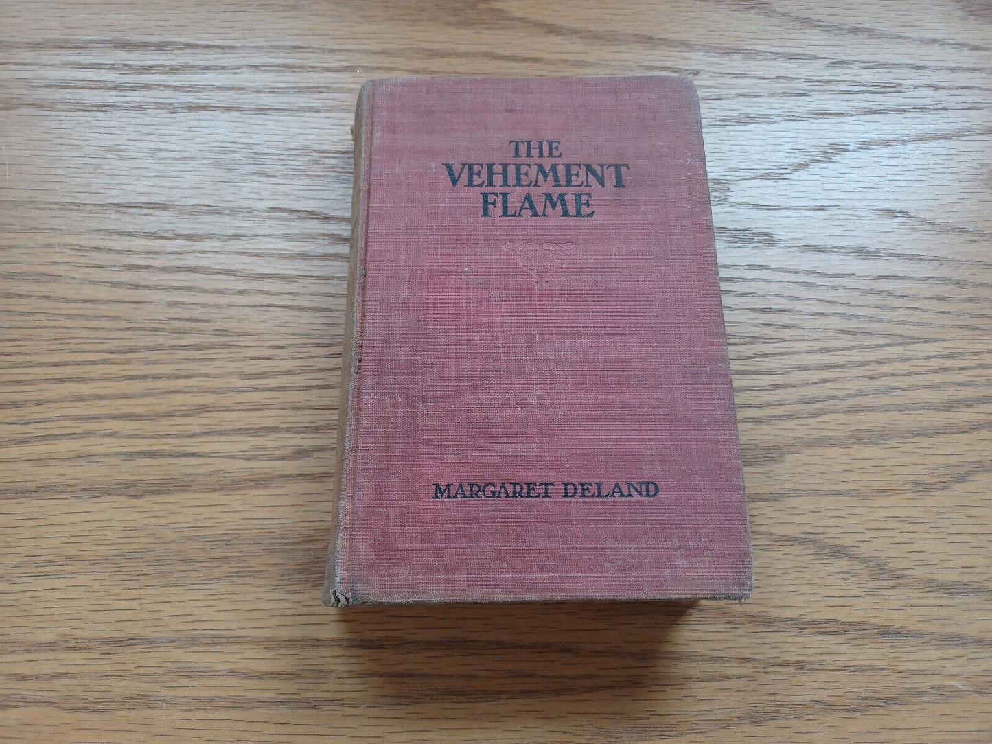 The Vehement Flame Margaret Deland 1922 Hardcover Grosset & Dunlap