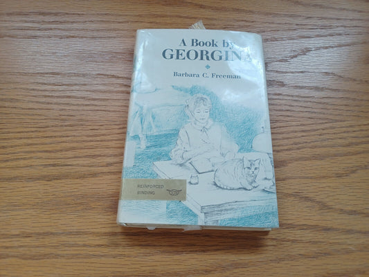 A Book By Georgina By Barbara Freeman 1962 Dust Jacket