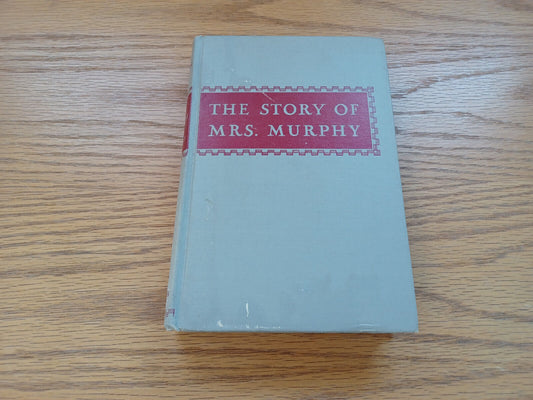 The Story Of Mrs Murphy By Natalie Scott 1947