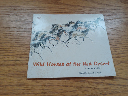 Wild Horses Of The Red Desert By Glenn Rounds 1971 First Edition