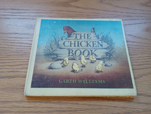 The Little Chicken Book Garth Williams 1970 1St Delacorte Press Printing