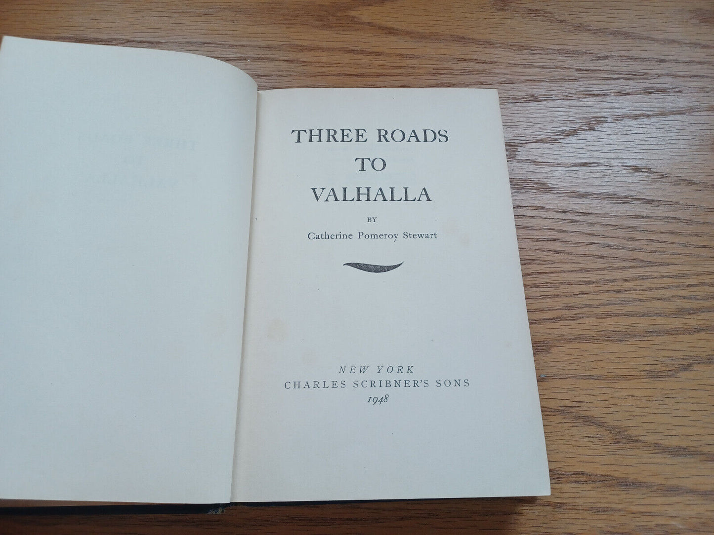 Three Roads To Valhalla By Catherine Stewart 1948