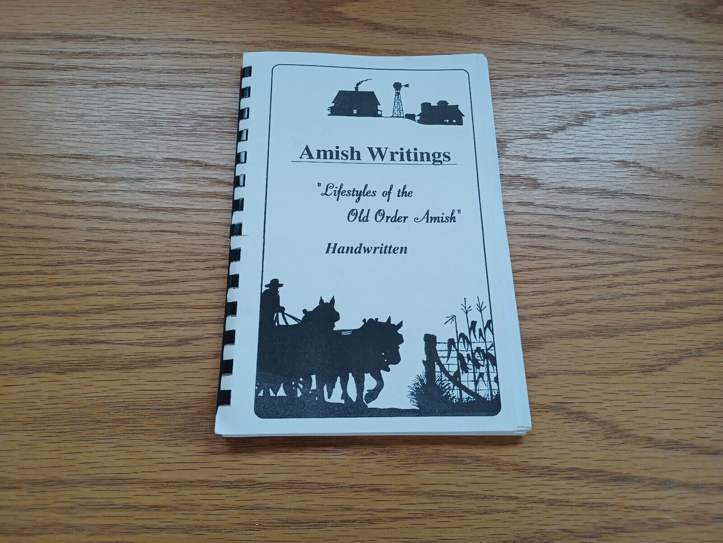 Amish Writings Lifestyles Of The Old Order Amish 2007 1St Printing Merlin Hoines