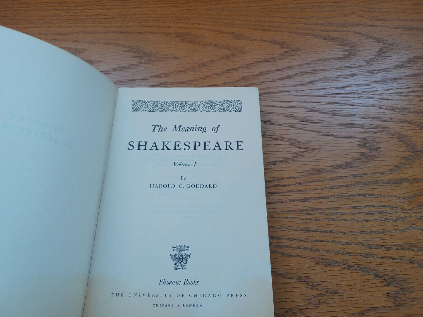 The Meaning Of Shakespeare Volume I Harold C Goddard 1965