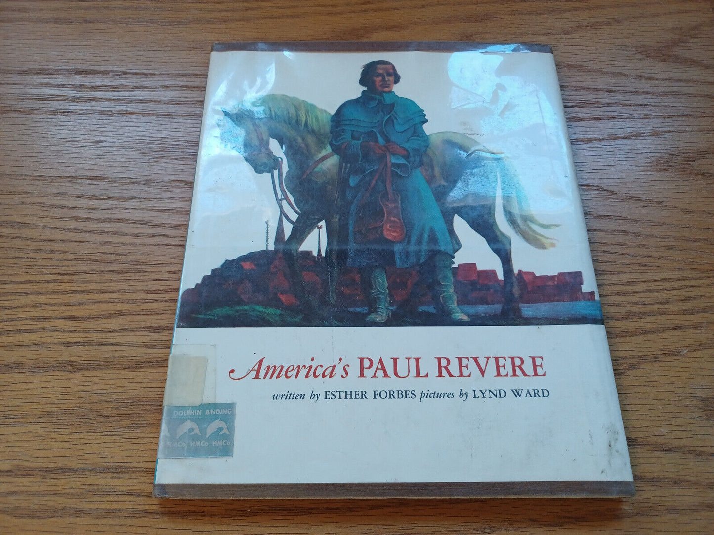 America'S Paul Revere Esther Forbes 1946 Hardcover Dust Jacket