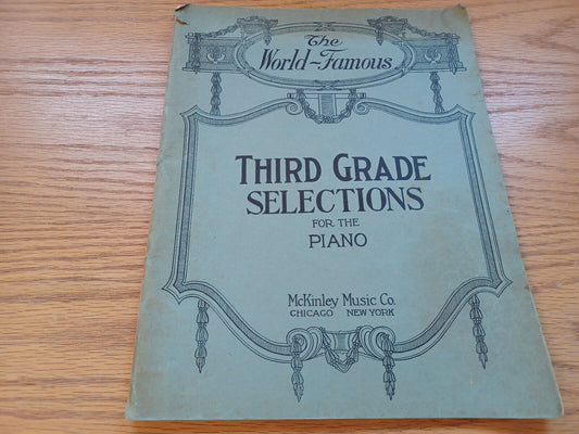 The World Famous Third Grade Selections For The Piano 1915