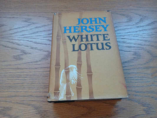 White Lotus John Hersey 1965 1St Edition Dust Jacket