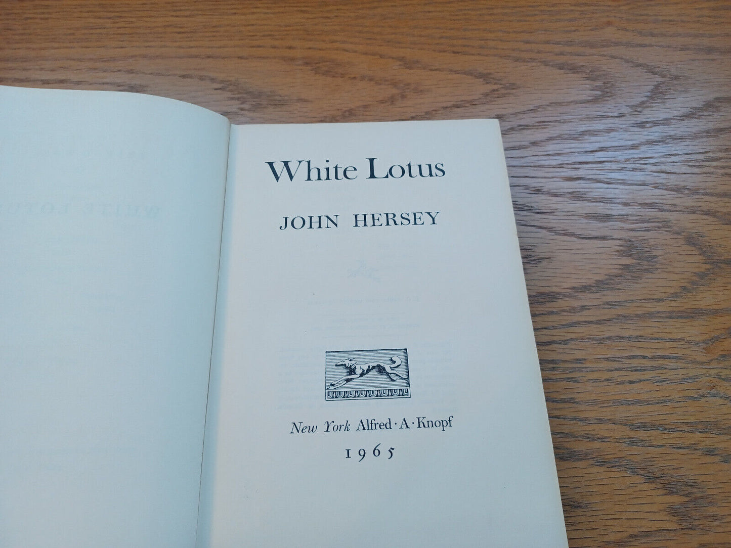 White Lotus John Hersey 1965 1St Edition Dust Jacket