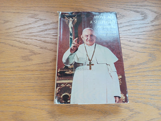 Above All a Shepherd Pope John XXIII Ugo Groppi 1959 Hardcover Dust Jacket P J K