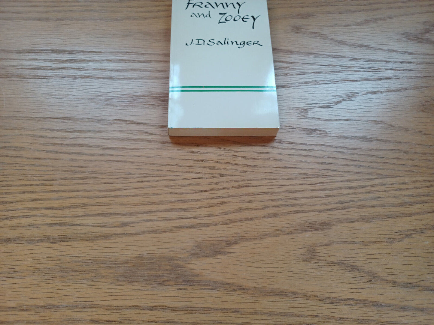 Franny And Zooey By J D Salinger 1966