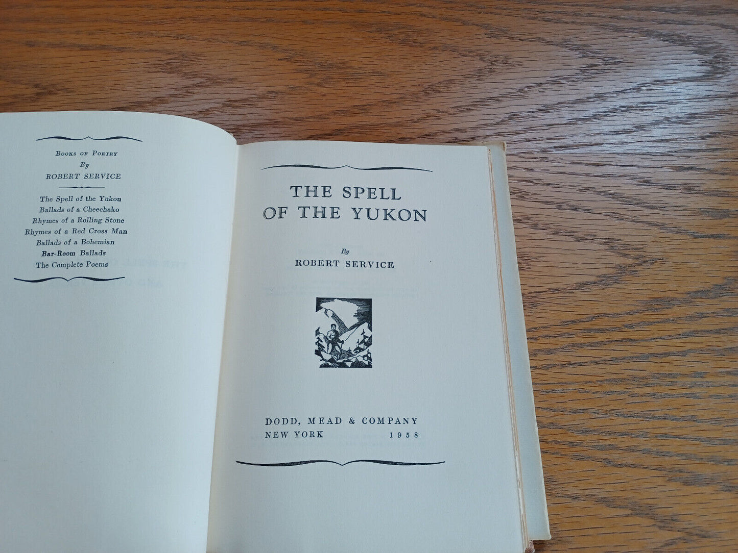 The Spell of the Yukon Robert Service 1958 Dodd Mead Hardcover Dust Jacket