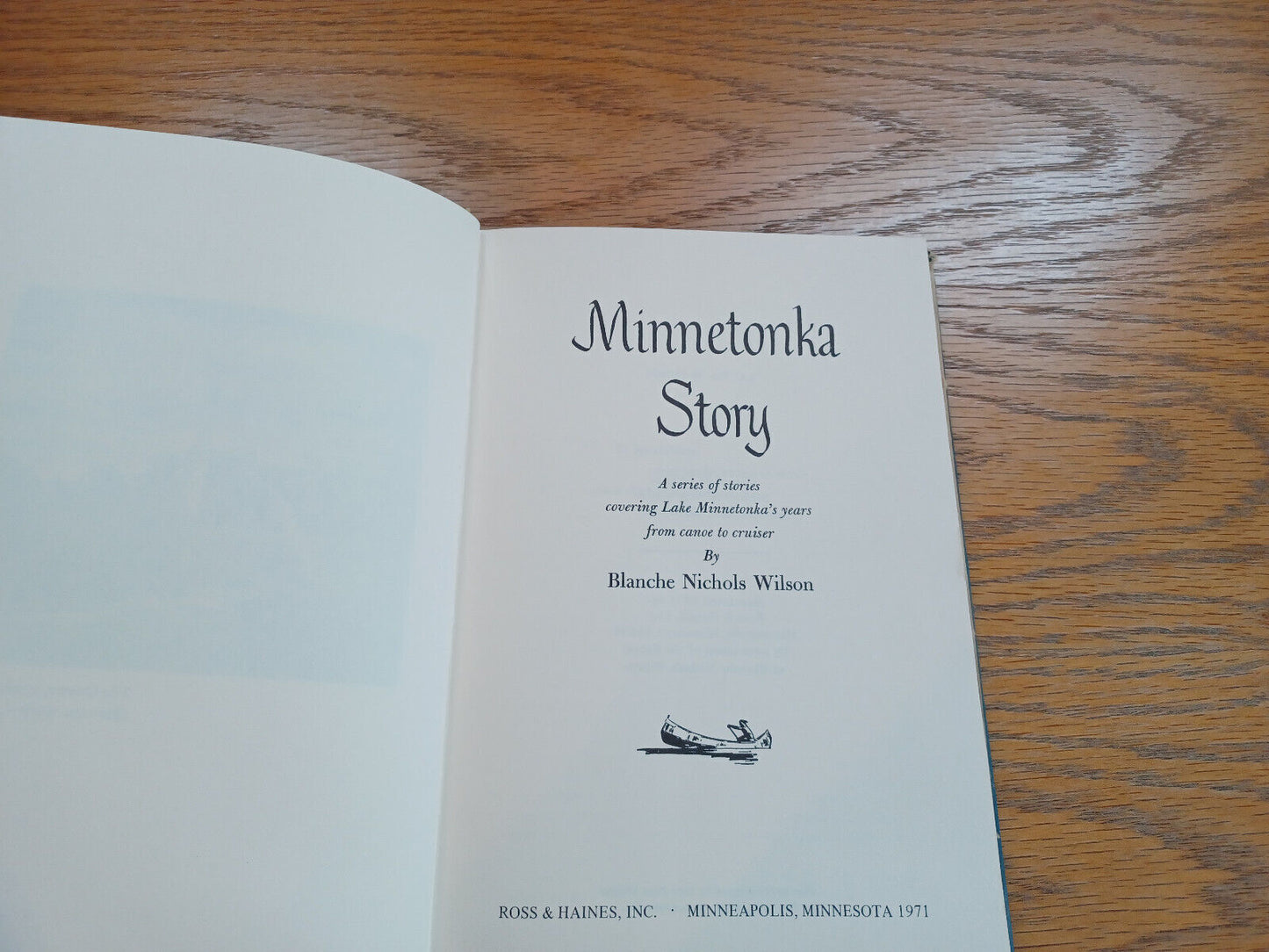 Minnetonka Story Blanche Nichols Wilson 1971 Hardcover Dust Jacket Ross & Haines