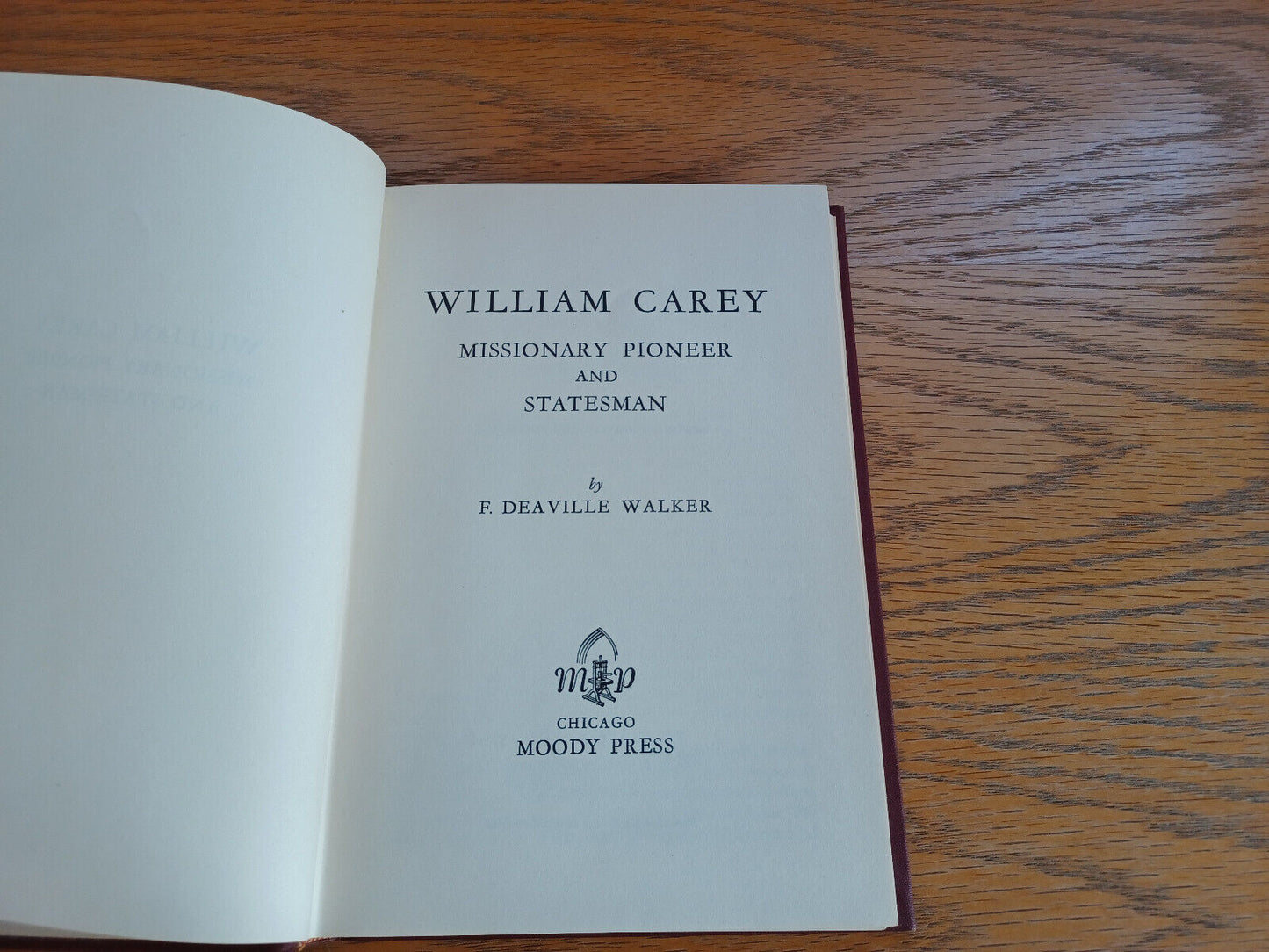 William Carey Missionary Pioneer and Statesman F Deaville Walker Hardcover Moody