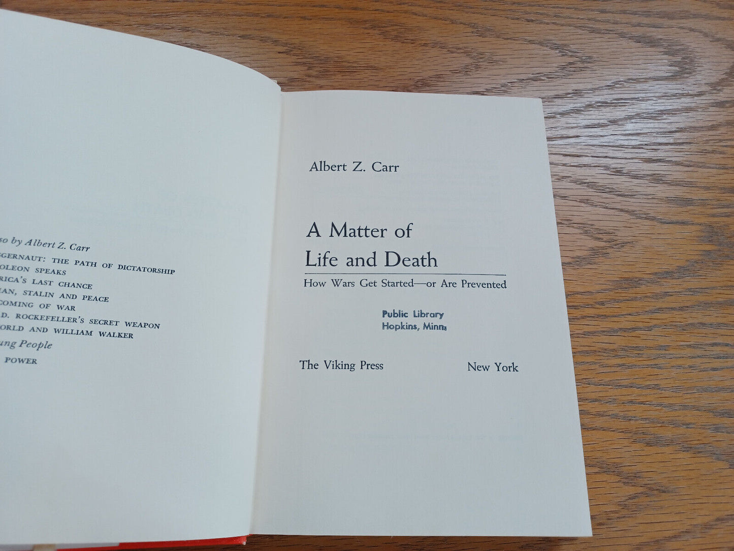 A Matter of Life and Death Albert Z Carr 1967 Viking Press Hardcover Dust Jacket