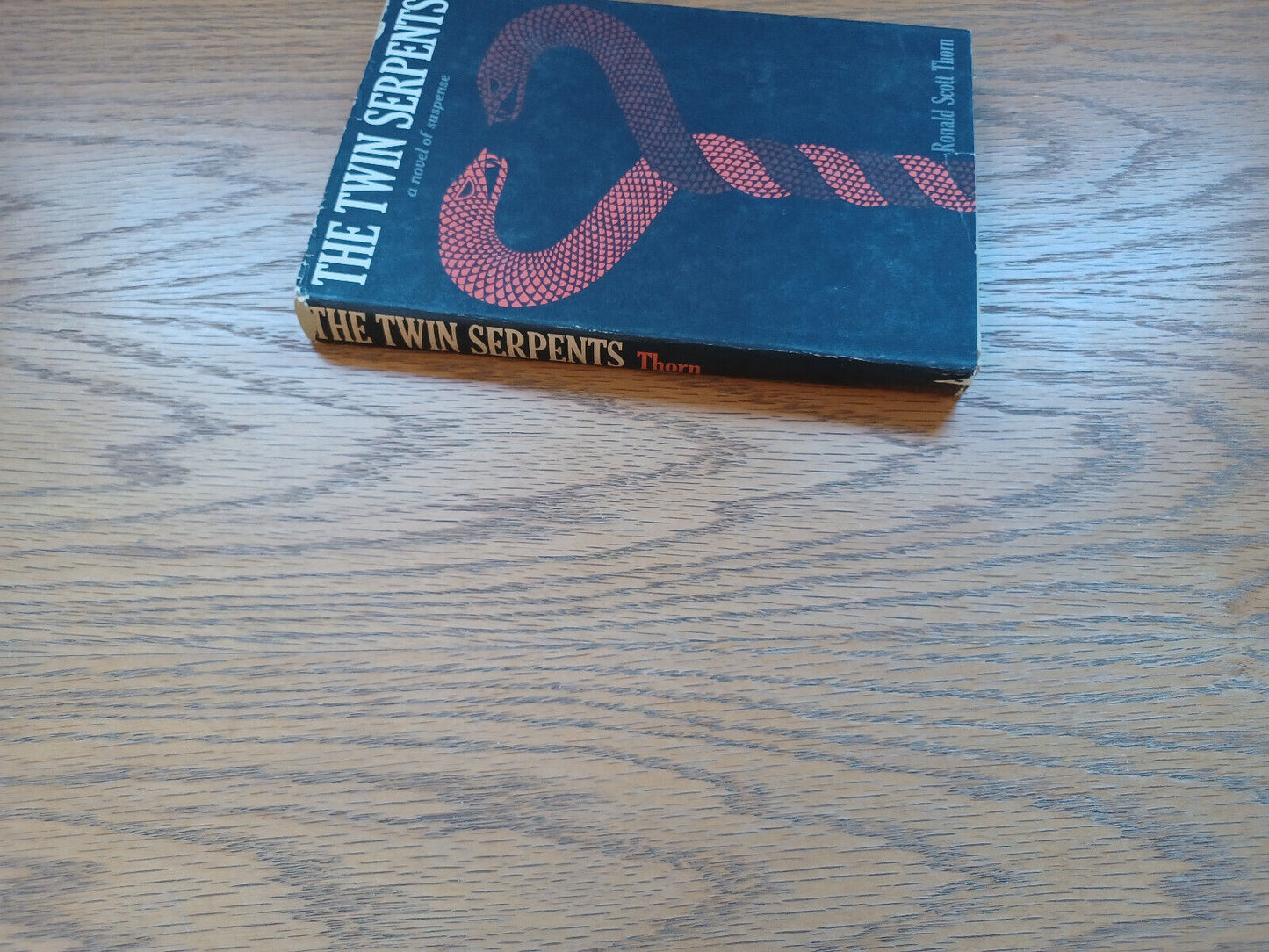 The Twin Serpents Ronald Scott Thorn 1965 Book Club Edition Dust Jacket