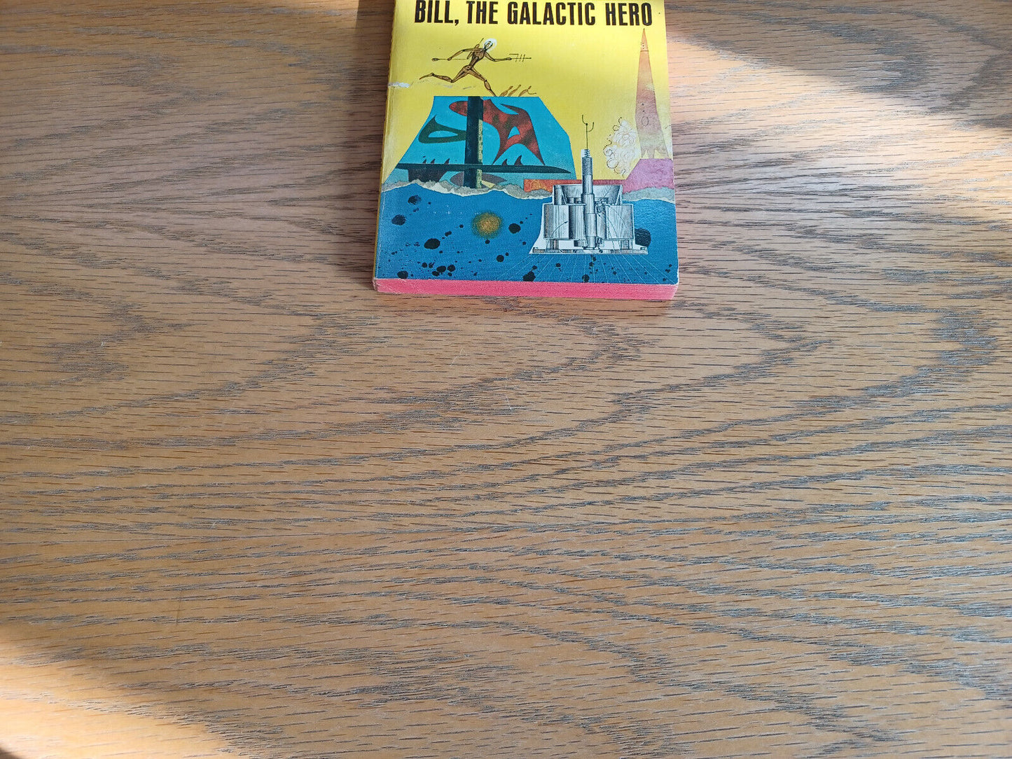 Bill the Galactic Hero Harry Harrison 1965 Berkley Paperback