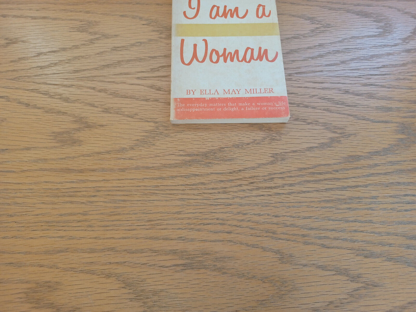 I Am a Woman Ella May Miller 1967 Moody Press Paperback