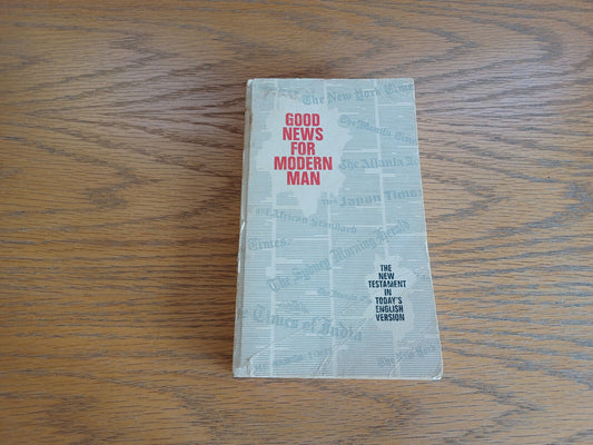 Good News for Modern Man New Testament in Today’s English Version 1971 American