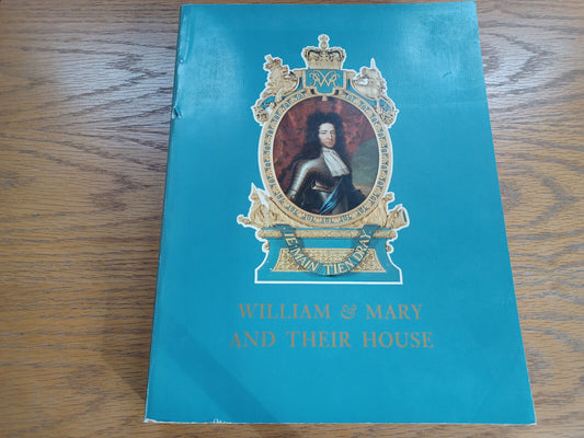 William & Mary and Their House 1979 Paperback Pierpont Morgan Library