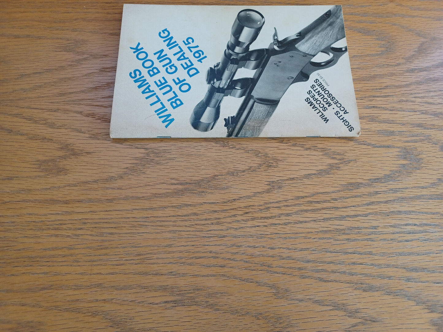 William Blue Book of Gun Dealing 1975 Williams Gun Sight