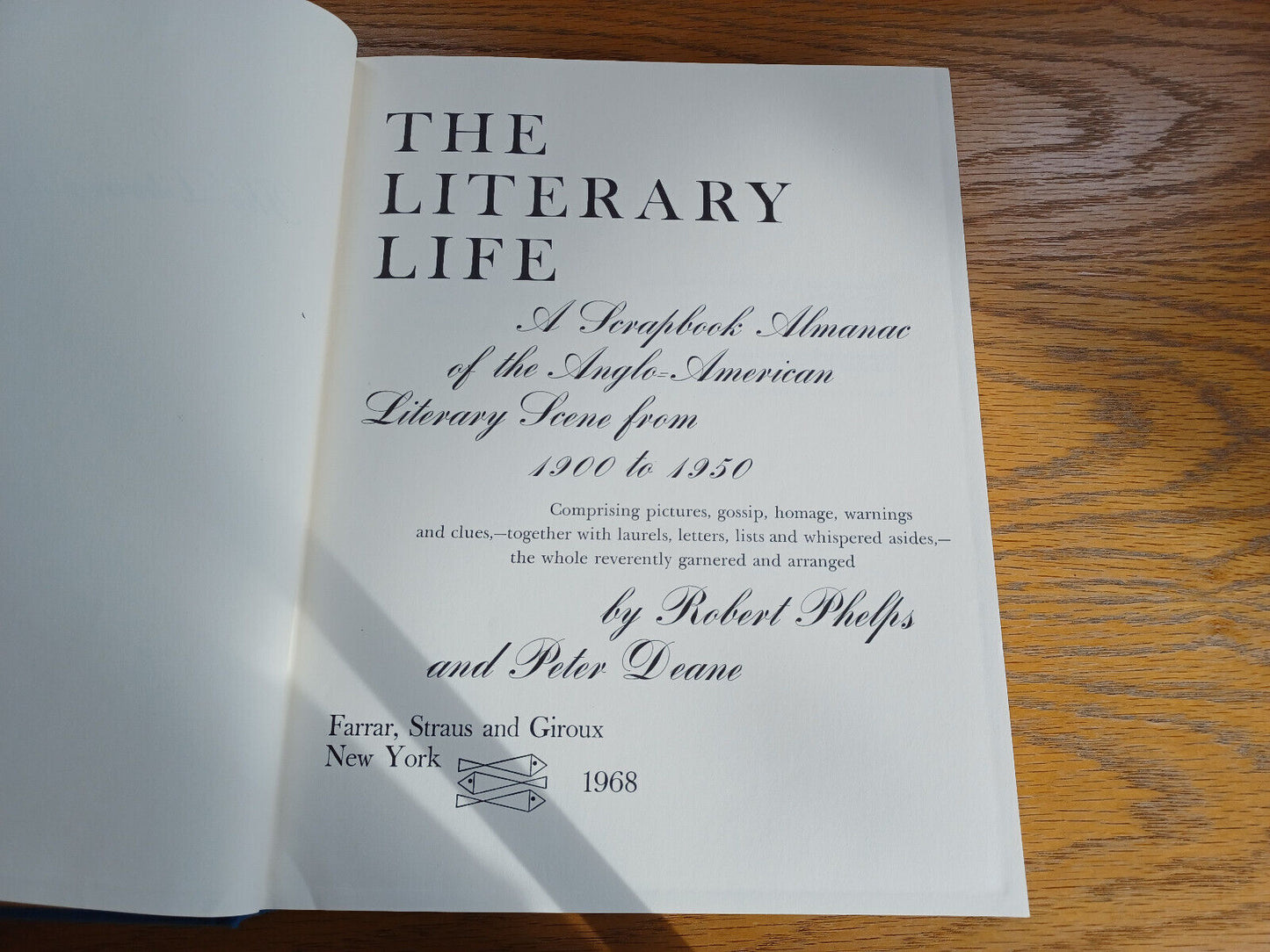 The Literary Life Robert Phelps 1968 1st Printing Hardcover Farrar Straus and Gi