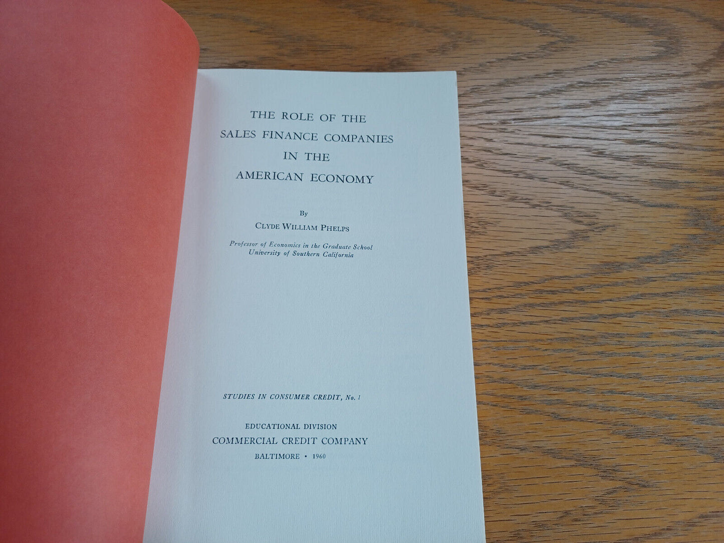 The Role of Sales Finance Companies in the American Economy Clyde William Phelps