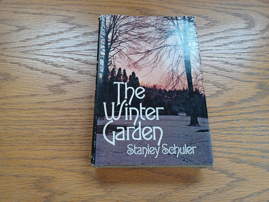 The Winter Garden Stanley Schuler 1972 Book Club Edition Macmillan