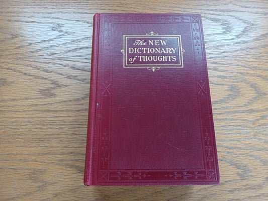 The New Dictionary of Thoughts Tryon Edwards 1936 Hardcover Classic