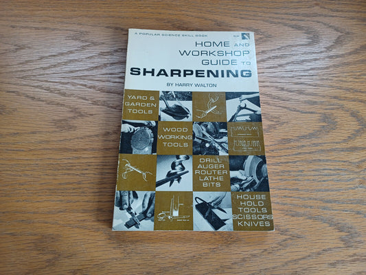 Home and Workshop Guide to Sharpening Harry Walton 1971 Harper & Row