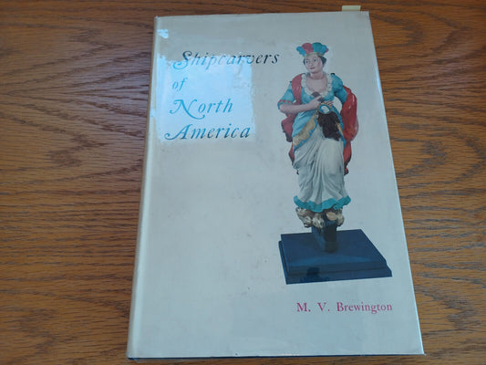 Shipcarvers of North America M v Brewington 1962 Barre Hardcover Dust Jacket