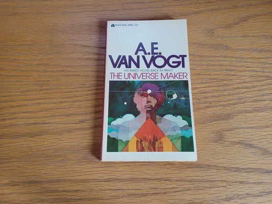 The Universe Maker a E Van Vogt 1953 Paperback Ace Books