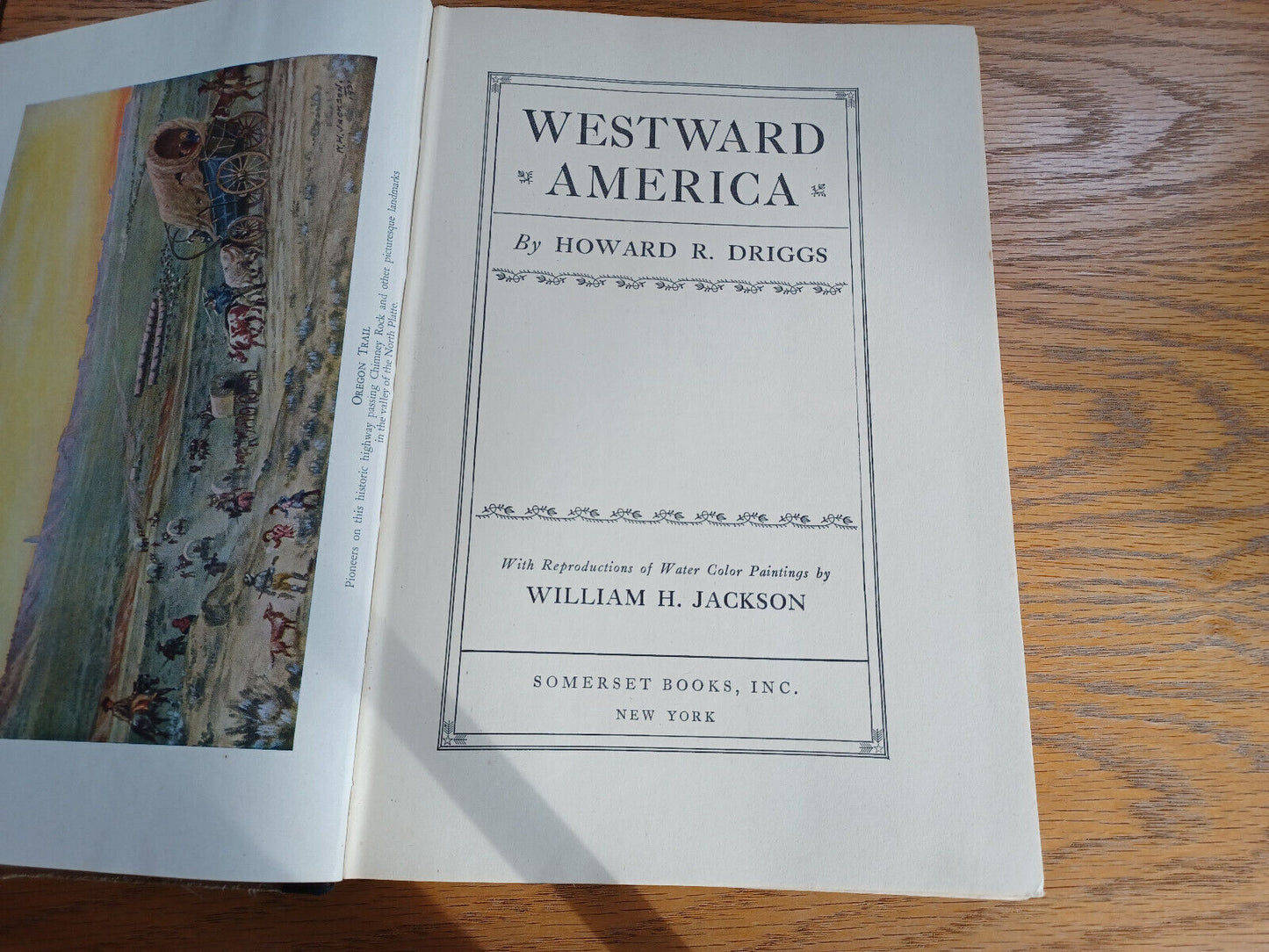 Westward America Howard R Driggs 1942 Hardcover Somerset Books Inc