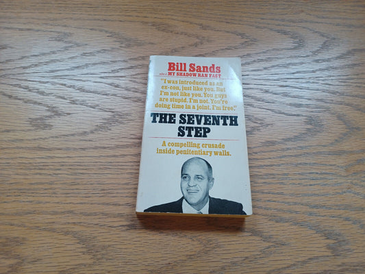 The Seventh Step By Bill Sands 1968