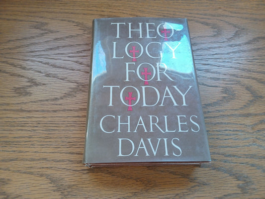 Theology For Today By Charles Davis 1962 Dust Jacket