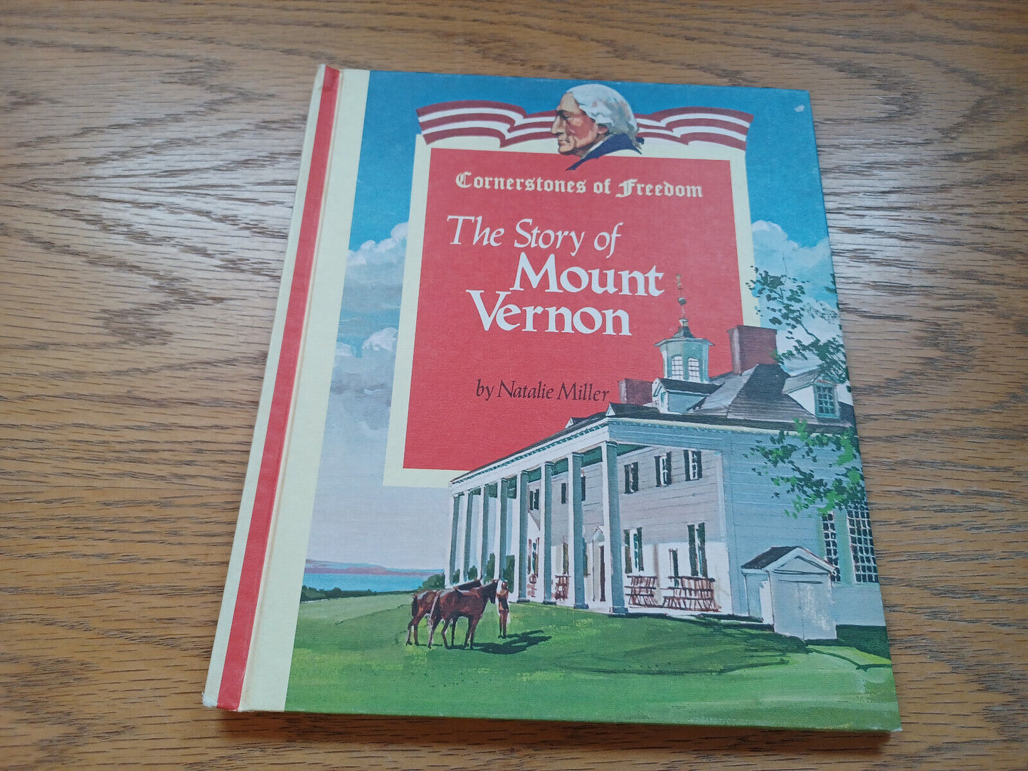 The Story Of Mount Vernon By Natalie Miller 1965