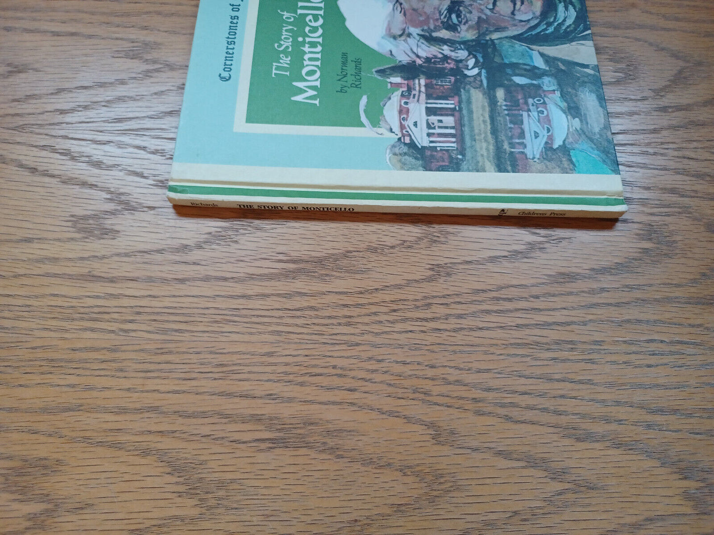 The Story Of Monticello By Norman Richards 1970