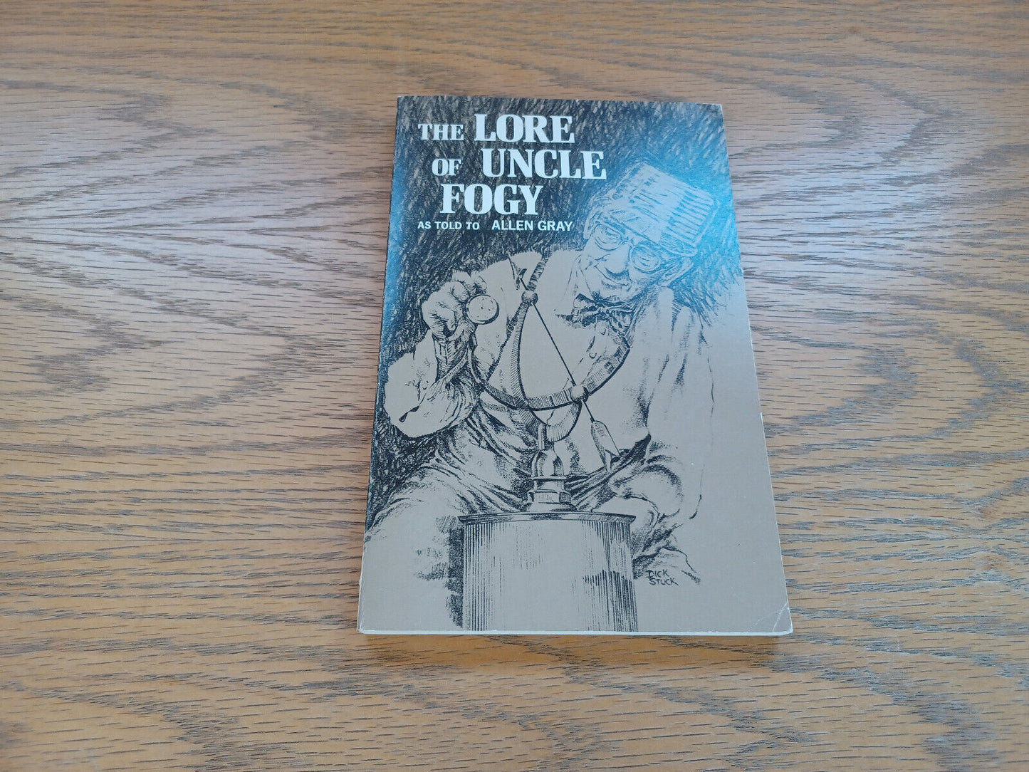 The Lore Of Uncle Fogy As Told To Allen Gray 1973