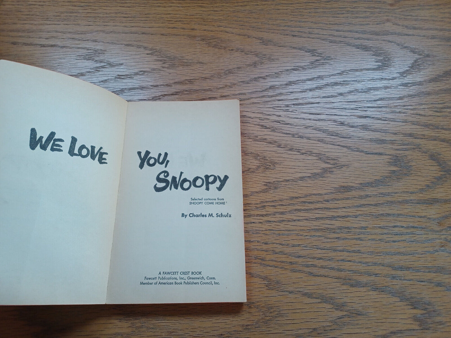 We Love You Snoopy Charles M Schulz 1970