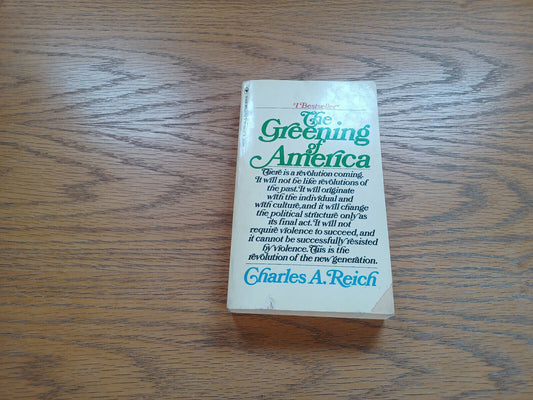 The Greening Of America Charles A Reich 1971