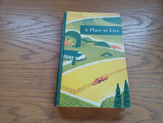 The Yearbook Of Agriculture 1963 A Place To Live By Usda